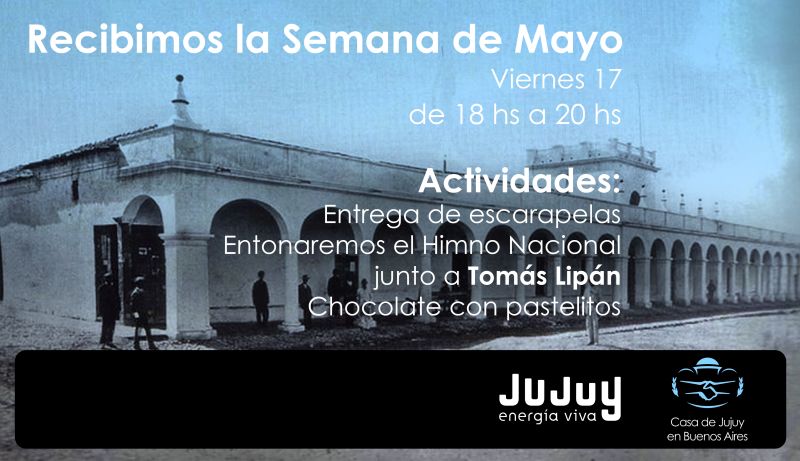 Semana de Mayo en la Casa de Jujuy en Buenos Aires
