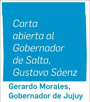 Carta abierta al Gobernador de Salta, Gustavo Sáenz