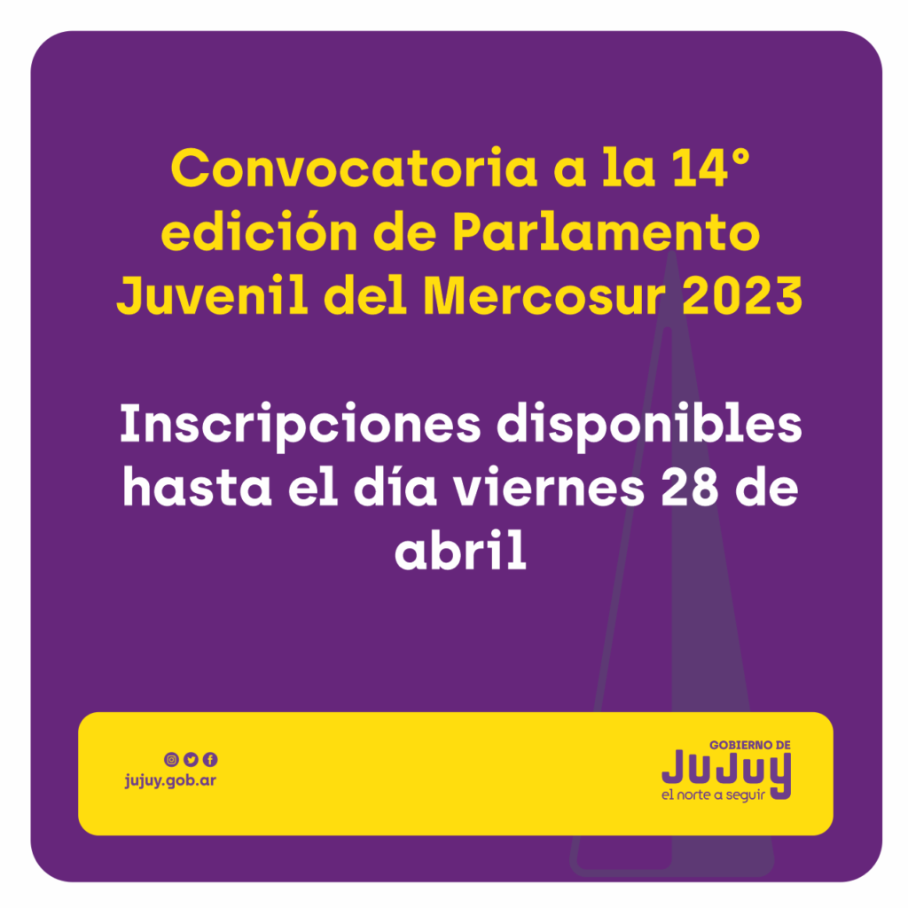 Convocatoria a la 14° edición de parlamento juvenil del mercosur 2023
